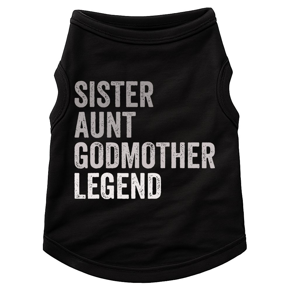 Sister Aunt Godmother Legend Auntie Godparent Proposal Doggie Tank