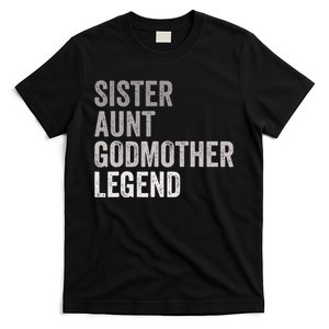 Sister Aunt Godmother Legend Auntie Godparent Proposal T-Shirt