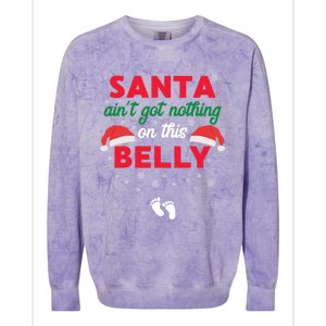 Santa AinT Got Nothing On This Belly Funny Pregnant Gift Colorblast Crewneck Sweatshirt