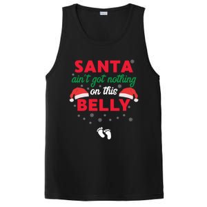 Santa AinT Got Nothing On This Belly Funny Pregnant Gift PosiCharge Competitor Tank