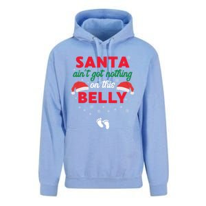 Santa AinT Got Nothing On This Belly Funny Pregnant Gift Unisex Surf Hoodie