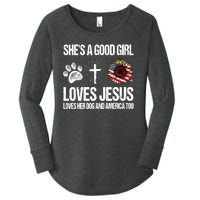 She's A Good Girl Loves Jesus Loves Her Dog And America Too Women's Perfect Tri Tunic Long Sleeve Shirt