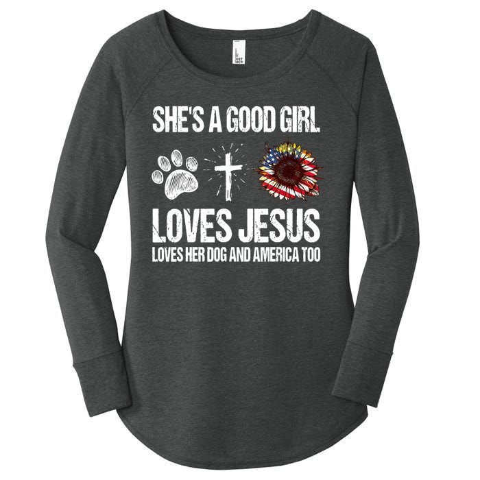 She's A Good Girl Loves Jesus Loves Her Dog And America Too Women's Perfect Tri Tunic Long Sleeve Shirt