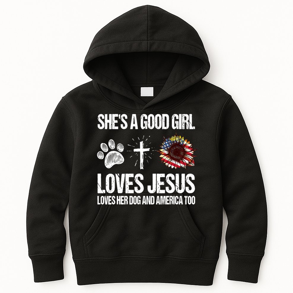 She's A Good Girl Loves Jesus Loves Her Dog And America Too Kids Hoodie