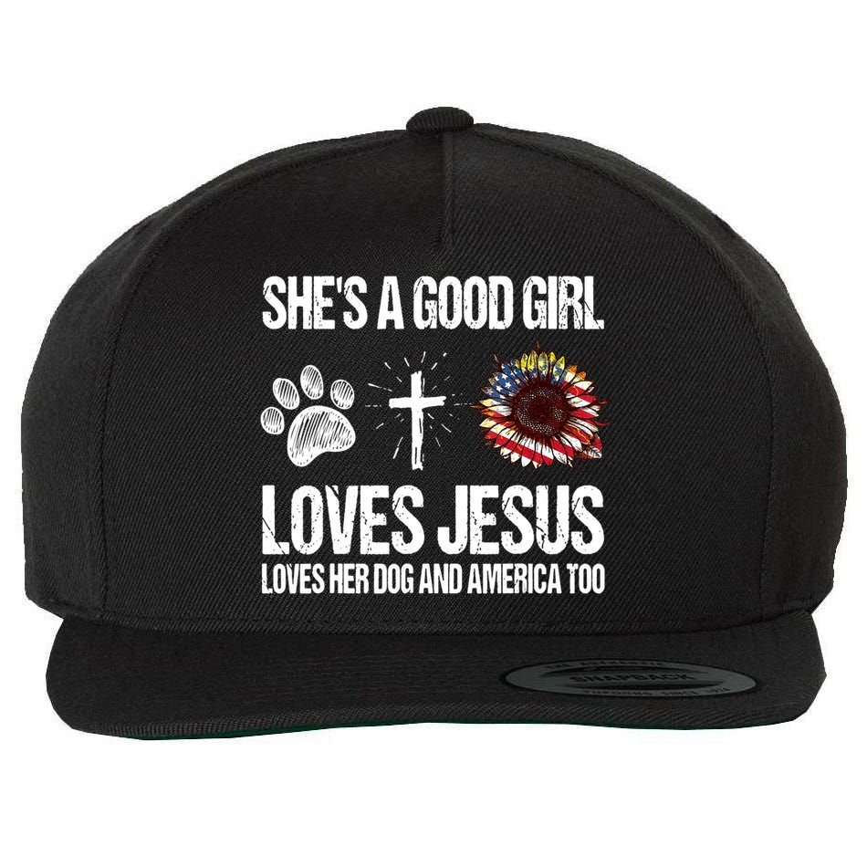 She's A Good Girl Loves Jesus Loves Her Dog And America Too Wool Snapback Cap