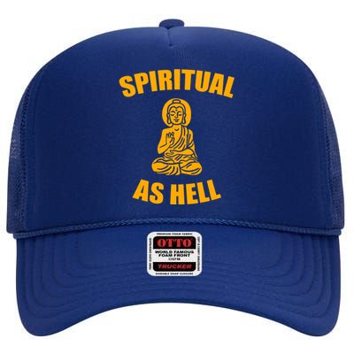 Spiritual As Hell High Crown Mesh Back Trucker Hat