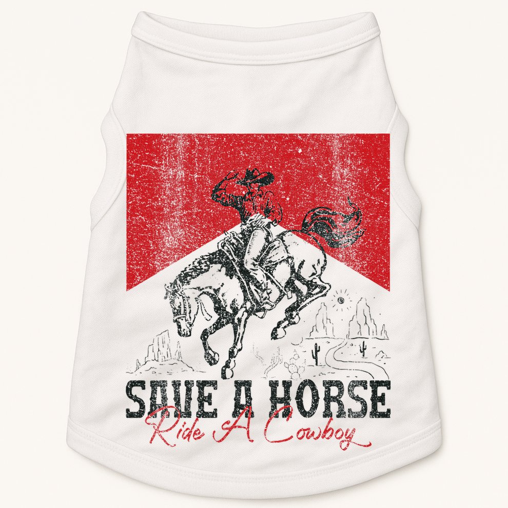 Save A Horse Ride A Cowboy Vintage Country Western Doggie Tank
