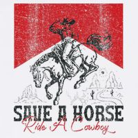 Save A Horse Ride A Cowboy Vintage Country Western Toddler T-Shirt