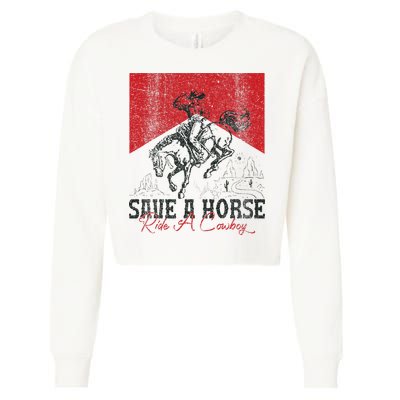 Save A Horse Ride A Cowboy Vintage Country Western Cropped Pullover Crew