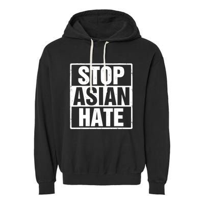 Stop Asian Hate Garment-Dyed Fleece Hoodie