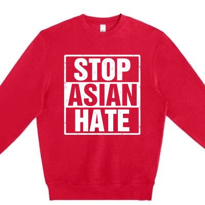 Stop Asian Hate Premium Crewneck Sweatshirt