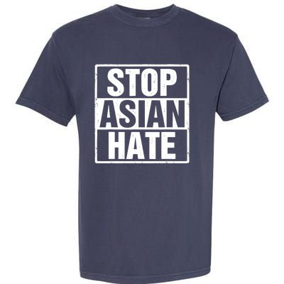 Stop Asian Hate Garment-Dyed Heavyweight T-Shirt