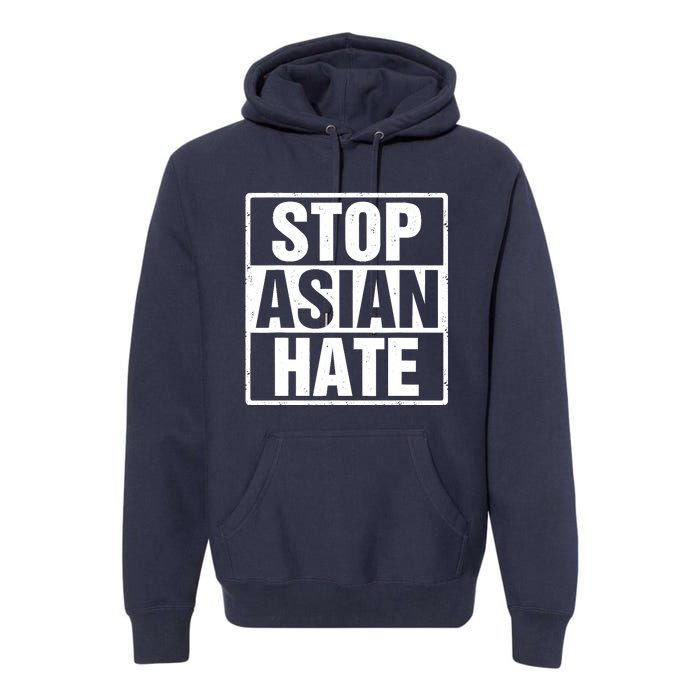 Stop Asian Hate Premium Hoodie