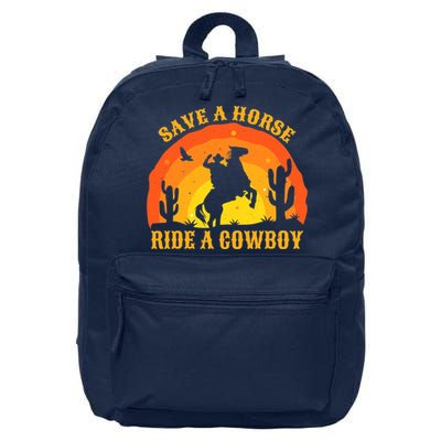 Save A Horse Ride Me A Cowboy 16 in Basic Backpack