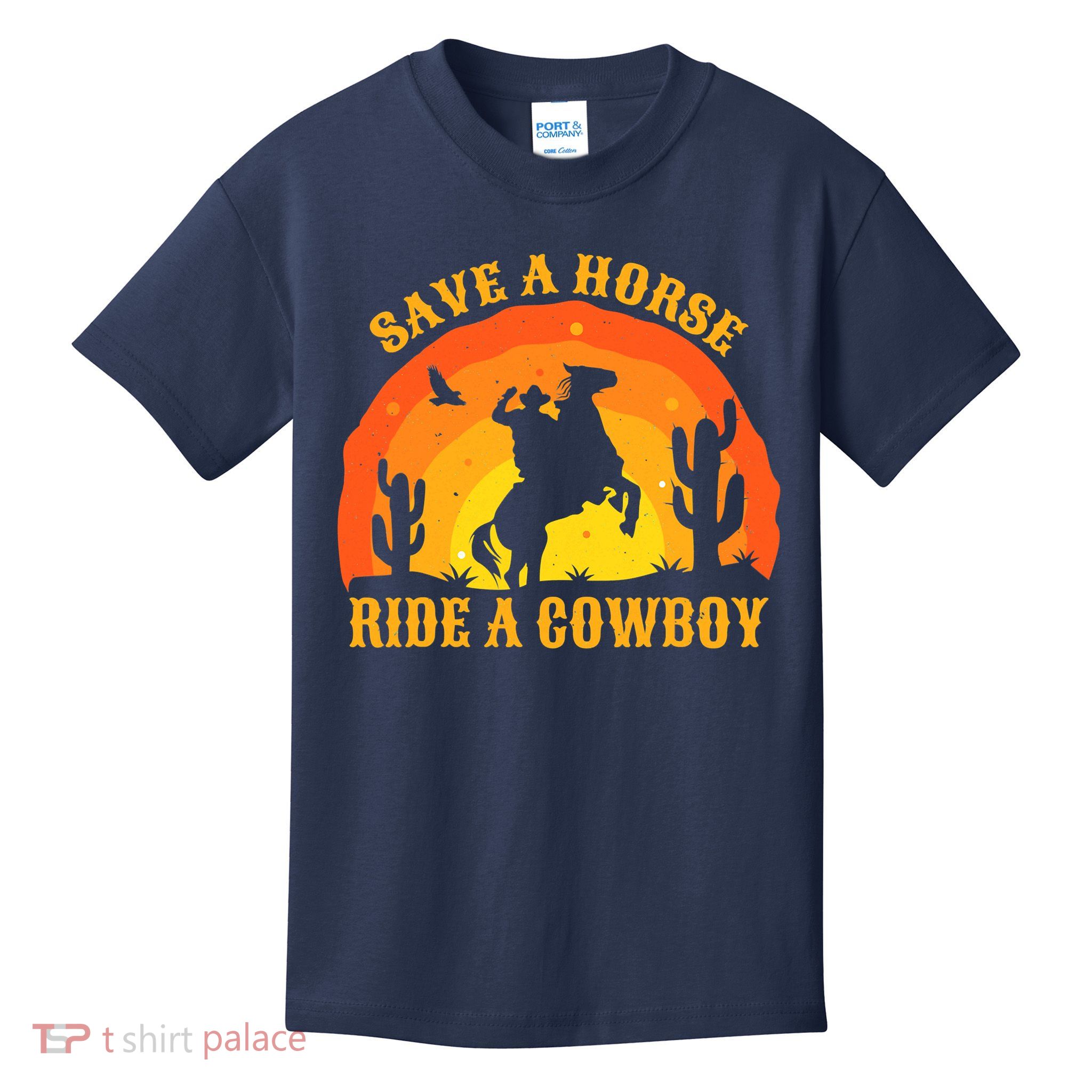 Save A Horse Ride Me A Cowboy Kids T-Shirt