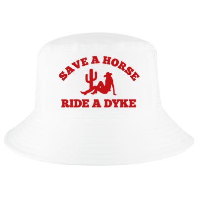 Save A Horse Ride A Dyke Cool Comfort Performance Bucket Hat