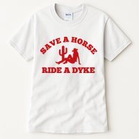 Save A Horse Ride A Dyke Tall T-Shirt