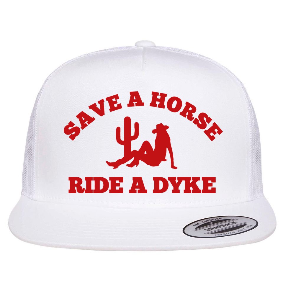 Save A Horse Ride A Dyke Flat Bill Trucker Hat