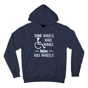 Some Angels Have Wings Mine Has Wheels Special Needs Tall Hoodie