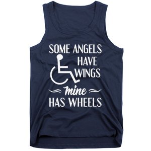 Some Angels Have Wings Mine Has Wheels Special Needs Tank Top