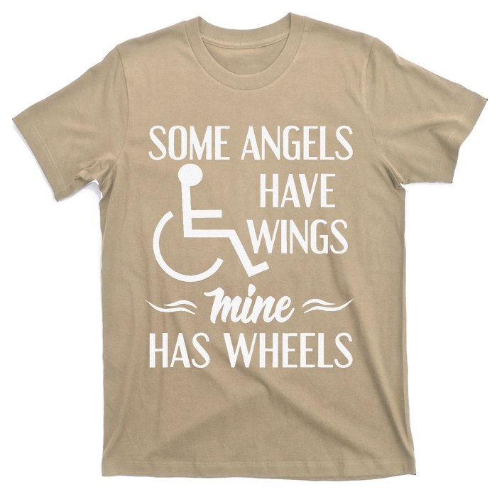 Some Angels Have Wings Mine Has Wheels Special Needs T-Shirt