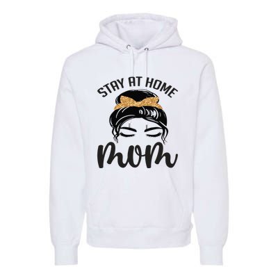 Stay At Home Mom Premium Hoodie