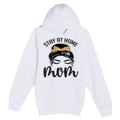 Stay At Home Mom Premium Pullover Hoodie