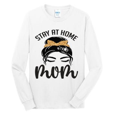 Stay At Home Mom Tall Long Sleeve T-Shirt