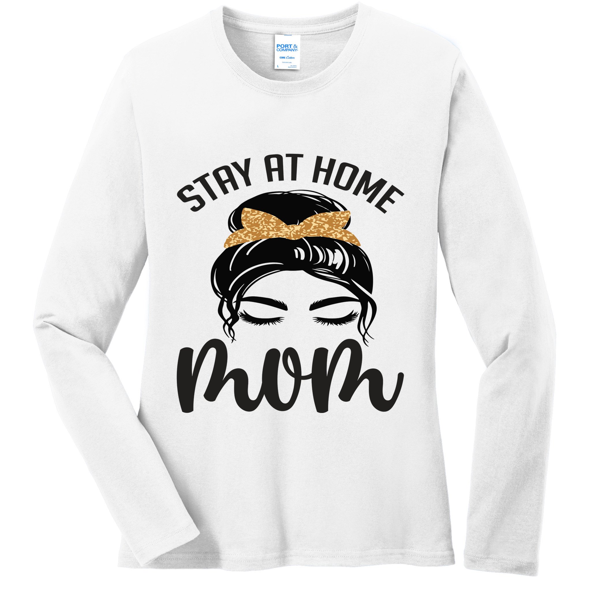 Stay At Home Mom Ladies Long Sleeve Shirt