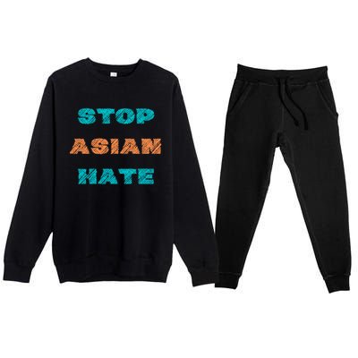 Stop Asian Hate Proud To Be Asian American Cute Gift Premium Crewneck Sweatsuit Set