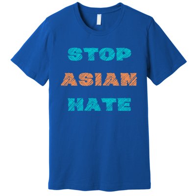 Stop Asian Hate Proud To Be Asian American Cute Gift Premium T-Shirt