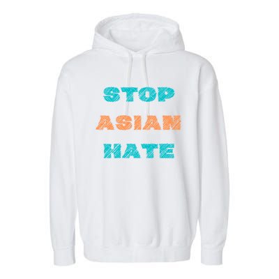 Stop Asian Hate Proud To Be Asian American Cute Gift Garment-Dyed Fleece Hoodie