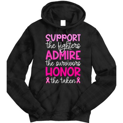 Support Admire Honor Breast Cancer Awareness Gift Tie Dye Hoodie