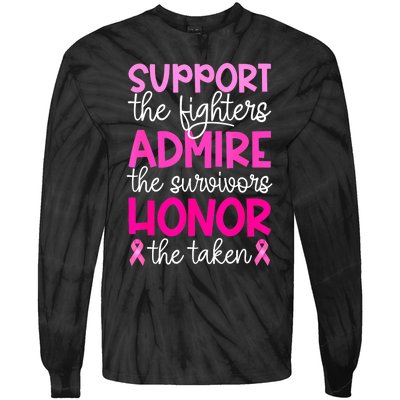 Support Admire Honor Breast Cancer Awareness Gift Tie-Dye Long Sleeve Shirt