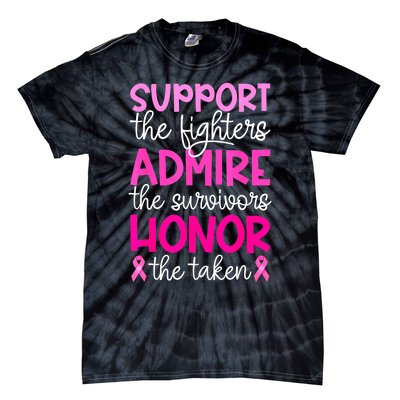 Support Admire Honor Breast Cancer Awareness Gift Tie-Dye T-Shirt