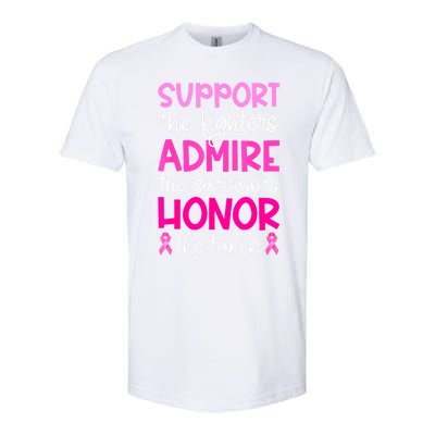 Support Admire Honor Breast Cancer Awareness Gift Softstyle CVC T-Shirt