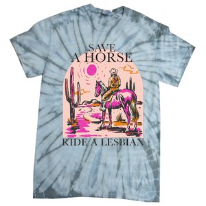 Save A Horse Ride A Lesbian Cowboy Lgbtq Western Retro Tie-Dye T-Shirt