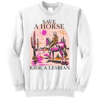 Save A Horse Ride A Lesbian Cowboy Lgbtq Western Retro Sweatshirt