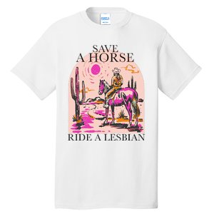 Save A Horse Ride A Lesbian Cowboy Lgbtq Western Retro Tall T-Shirt