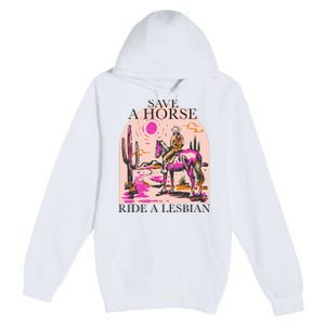 Save A Horse Ride A Lesbian Cowboy Lgbtq Western Retro Premium Pullover Hoodie