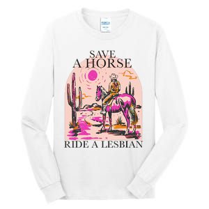 Save A Horse Ride A Lesbian Cowboy Lgbtq Western Retro Tall Long Sleeve T-Shirt