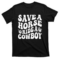 Save A Horse Ride A Cowboy Oversized Western T-Shirt