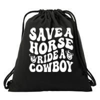 Save A Horse Ride A Cowboy Oversized Western Drawstring Bag