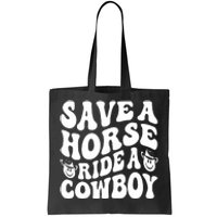 Save A Horse Ride A Cowboy Oversized Western Tote Bag