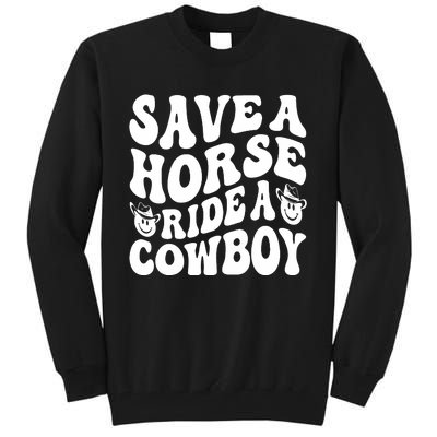 Save A Horse Ride A Cowboy Oversized Western Tall Sweatshirt