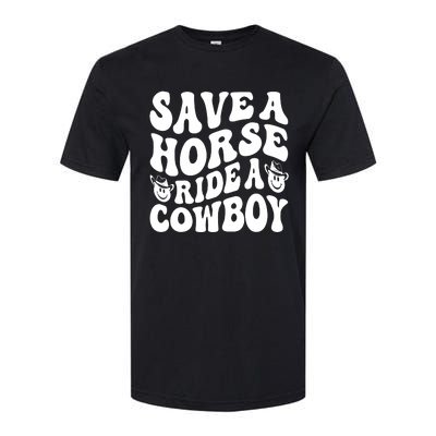 Save A Horse Ride A Cowboy Oversized Western Softstyle CVC T-Shirt