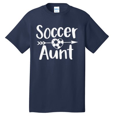 Soccer Aunt Heart Sport Lover Auntie MotherS Day Tall T-Shirt