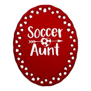 Soccer Aunt Heart Sport Lover Auntie MotherS Day Ceramic Oval Ornament