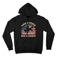 Save A Horse Ride Cowboy Funny Western Rodeo Hoodie