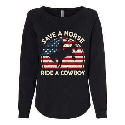 Save A Horse Ride Cowboy Funny Western Rodeo Womens California Wash Sweatshirt